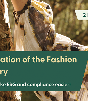 Digitization of the Fashion Industry - How to make ESG and compliance easier